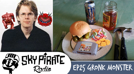 Ep. 25 Gronk Monster