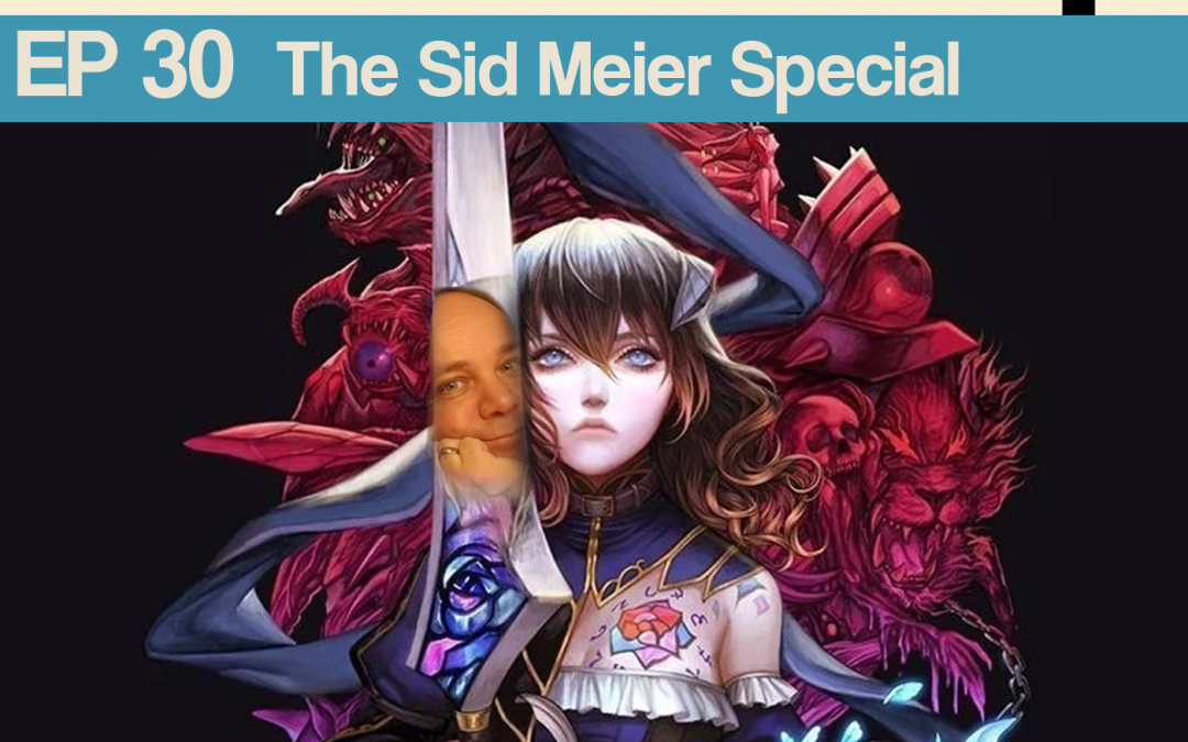 Sky Pirate Radio Ep 30 The Sid Meier Special